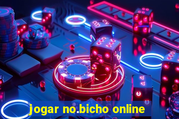 jogar no.bicho online